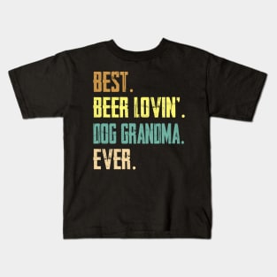 Best Beer Loving Dog Grandma Ever Kids T-Shirt